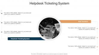 Helpdesk Ticketing System In Powerpoint And Google Slides Cpb