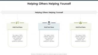 Helping Others Helping Yourself In Powerpoint And Google Slides Cpb