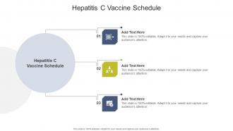 Hepatitis C Vaccine Schedule In Powerpoint And Google Slides Cpb