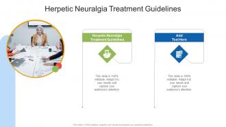 Herpetic Neuralgia Treatment Guidelines In Powerpoint And Google Slides Cpb