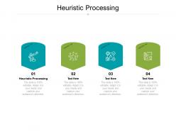 Heuristic processing ppt powerpoint presentation gallery skills cpb