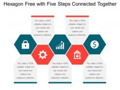 Hexagon free with five steps connected together
