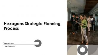 Hexagons Strategic Planning Process PPT Structure AT Hexagons Strategic Planning Process PPT Structure AT