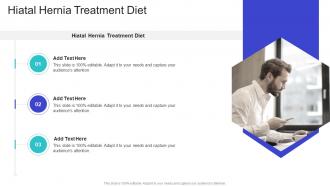 Hiatal Hernia Treatment Diet In Powerpoint And Google Slides Cpb