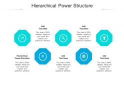Hierarchical power structure ppt powerpoint presentation summary layouts cpb