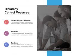 Hierarchy control measures ppt powerpoint presentation layouts outline cpb
