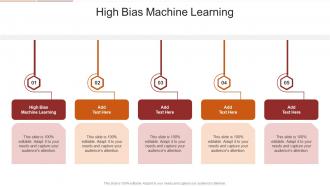 High Bias Machine Learning In Powerpoint And Google Slides Cpb