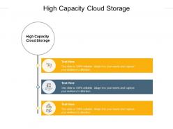 High capacity cloud storage ppt powerpoint presentation summary gallery cpb
