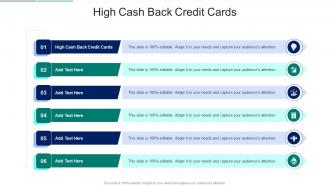 High Cash Back Credit Cards In Powerpoint And Google Slides Cpb