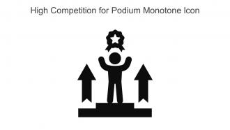High Competition For Podium Monotone Icon In Powerpoint Pptx Png And Editable Eps Format