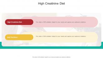 High Creatinine Diet In Powerpoint And Google Slides Cpb