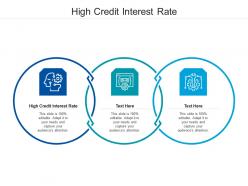 High credit interest rate ppt powerpoint presentation layouts themes cpb