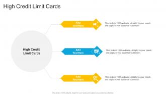 High Credit Limit Cards In Powerpoint And Google Slides Cpb