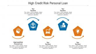 High credit risk personal loan ppt powerpoint presentation inspiration display cpb