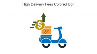High Delivery Fees Colored Icon In Powerpoint Pptx Png And Editable Eps Format