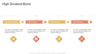 High Dividend Bond In Powerpoint And Google Slides Cpb