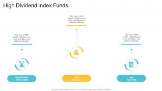 High Dividend Index Funds In Powerpoint And Google Slides Cpb