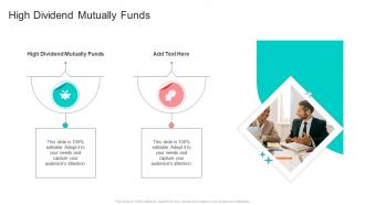 High Dividend Mutually Funds In Powerpoint And Google Slides Cpb