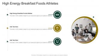 High Energy Breakfast Foods Athletes In Powerpoint And Google Slides Cpb