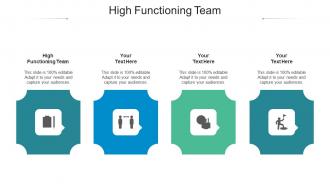 High Functioning Team Ppt Powerpoint Presentation Summary Example Cpb