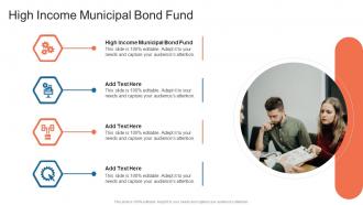 High Income Municipal Bond Fund In Powerpoint And Google Slides Cpb