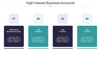 High Interest Business Accounts In Powerpoint And Google Slides Cpb