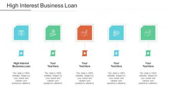 High interest business loan ppt powerpoint presentation pictures images cpb