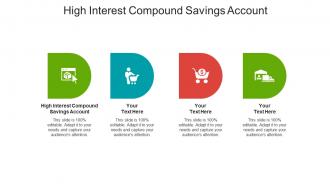 High interest compound savings account ppt powerpoint presentation summary cpb