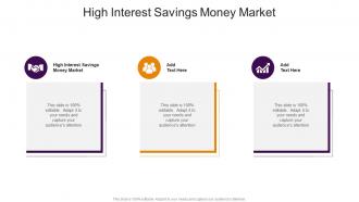 High Interest Savings Money Market In Powerpoint And Google Slides Cpb