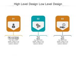 High level design low level design ppt powerpoint presentation show introduction cpb