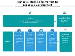 High level planning framework for economic development