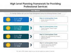 High level planning framework for providing professional services