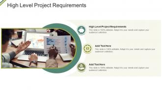 High Level Project Requirements In Powerpoint And Google Slides Cpb