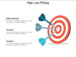 High low pricing ppt powerpoint presentation infographics designs cpb