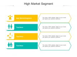 High market segment ppt powerpoint presentation portfolio deck cpb