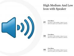 High Medium And Low Icon With Speaker