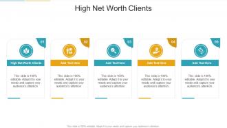 High Net Worth Clients In Powerpoint And Google Slides Cpb