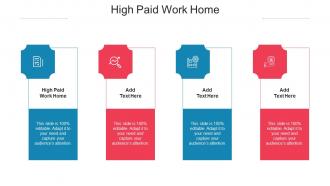 High Paid Work Home Ppt Powerpoint Presentation Ideas Maker Cpb