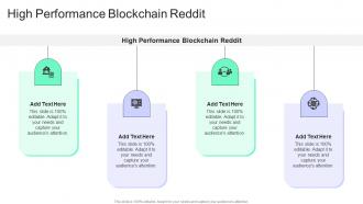 High Performance Blockchain Reddit In Powerpoint And Google Slides Cpb