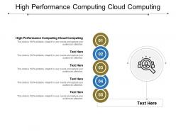 High performance computing cloud computing ppt powerpoint presentation model file formats cpb