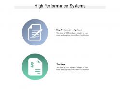 High performance systems ppt powerpoint presentation outline influencers cpb