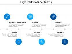 High performance teams ppt powerpoint presentation styles templates cpb