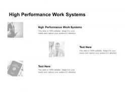 High performance work systems ppt powerpoint presentation file ideas cpb