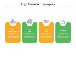 High potential employees ppt powerpoint presentation show images cpb
