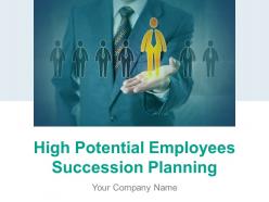 High Potential Employees Succession Planning Powerpoint Presentation Slides