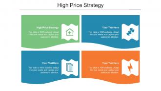 High Price Strategy Ppt Powerpoint Presentation Diagram Lists Cpb