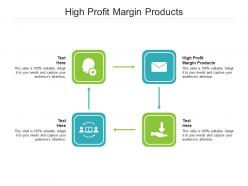 High profit margin products ppt powerpoint presentation portfolio tips cpb