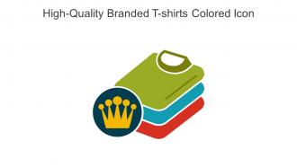 High Quality Branded T Shirts Colored Icon In Powerpoint Pptx Png And Editable Eps Format