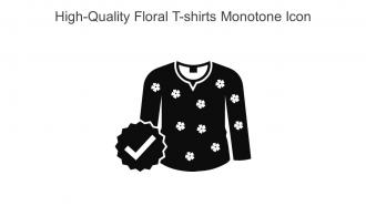 High Quality Floral T Shirts Monotone Icon In Powerpoint Pptx Png And Editable Eps Format