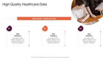 High Quality Healthcare Data In Powerpoint And Google Slides Cpb